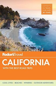 Fodor’s California: with the Best Road Trips