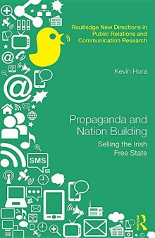 Propaganda and Nation Building: Selling the Irish Free State