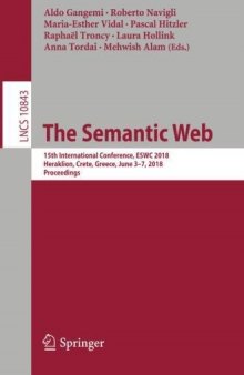 The Semantic Web: 15th International Conference, ESWC 2018, Heraklion, Crete, Greece, June 3–7, 2018, Proceedings