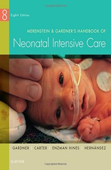 Merenstein & Gardner’s Handbook of Neonatal Intensive Care