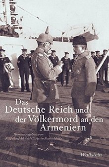 Das Deutsche Reich und der Völkermord an den Armeniern