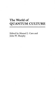 The World of Quantum Culture