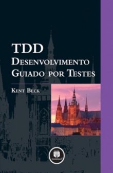 TDD. Desenvolvimento Guiado por Testes