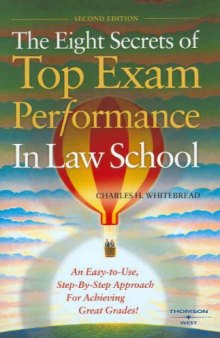 The Eight Secrets of Top Exam Performance in Law School