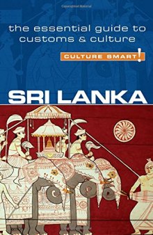 Sri Lanka - Culture Smart!: The Essential Guide to Customs & Culture