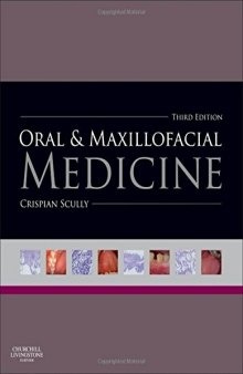 Oral and Maxillofacial Medicine: The Basis of Diagnosis and Treatment, 3e