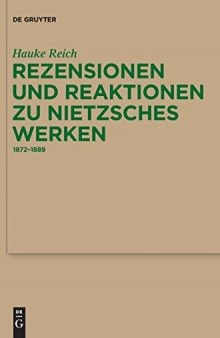 Rezensionen und Reaktionen zu Nietzsches Werken 1872−1889