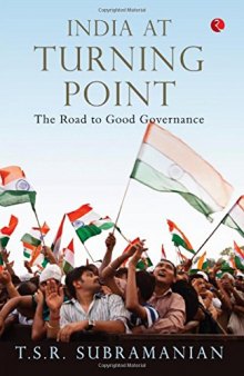 India at a Turning Point: The Road to Good Governance