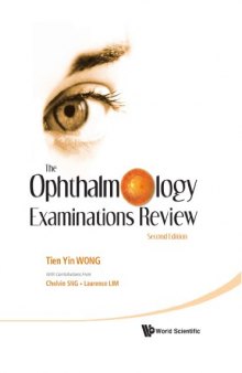 The Ophthalmology Examinations Review (Second Edition)