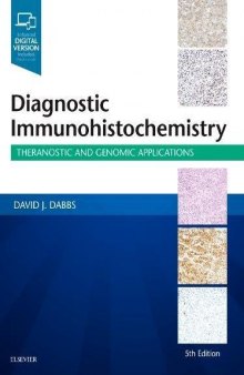 Diagnostic Immunohistochemistry: Theranostic and Genomic Applications, 5e