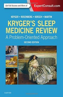Kryger’s Sleep Medicine Review: A Problem-Oriented Approach, 2e