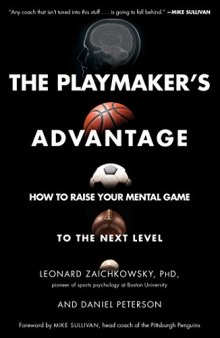 The Playmaker’s Advantage: How to Raise Your Mental Game to the Next Level