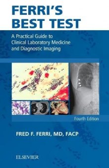 Ferri’s Best Test: A Practical Guide to Clinical Laboratory Medicine and Diagnostic Imaging