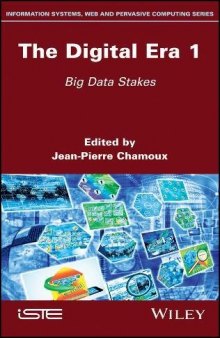 The Digital Era 1: Big Data Stakes