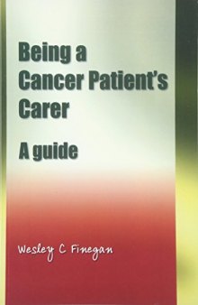 Being a Cancer Patient’s Carer: A Guide