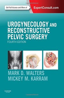 Urogynecology and Reconstructive Pelvic Surgery, 4e