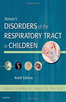 Kendig’s Disorders of the Respiratory Tract in Children