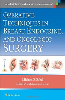 Operative Techniques in Breast, Endocrine, and Oncologic Surgery