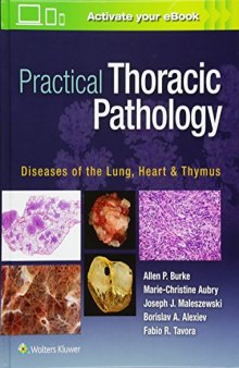 Practical Thoracic Pathology: Diseases of the Lung, Heart, and Thymus