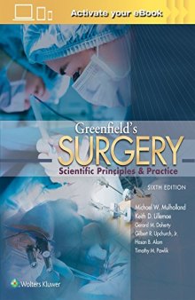 Greenfield’s Surgery: Scientific Principles and Practice