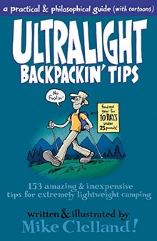 Ultralight Backpackin’ Tips: 153 Amazing & Inexpensive Tips For Extremely Lightweight Camping