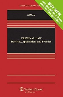 Criminal Law: Doctrine, Application, and Practice [Connected Casebook]