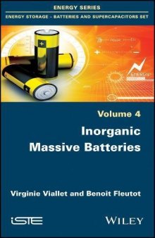 Energy Storage – Batteries, Supercapacitors Set, Volume 4: Inorganic Massive Batteries