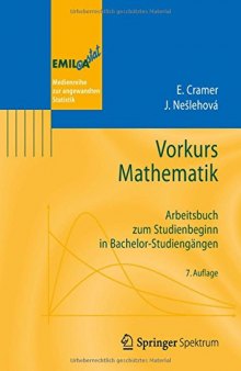 Vorkurs Mathematik: Arbeitsbuch zum Studienbeginn in Bachelor-Studiengängen