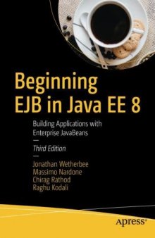 Beginning EJB in Java EE 8: Building Applications with Enterprise JavaBeans