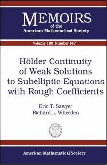 Holder Continuity of Weak Solutions to Subelliptic Equations With Rough Coefficients