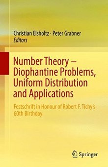 Number Theory – Diophantine Problems, Uniform Distribution and Applications: Festschrift in Honour of Robert F. Tichy’s 60th Birthday