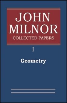 Collected Papers of John Milnor: Volume 1: Geometry