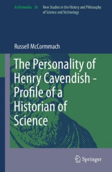 The Personality of Henry Cavendish - Profile of a Historian of Science