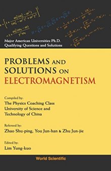 Problems and solutions on electromagnetism