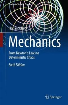 Mechanics: From Newton’s Laws to Deterministic Chaos