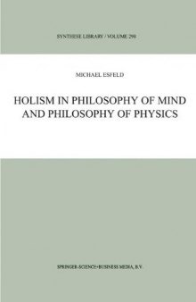 Holism in Philosophy of Mind and Philosophy of Physics