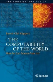 The Computability of the World: How Far Can Science Take Us?