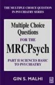MCQs for the MRCPsych: Part 2 - Basic Sciences