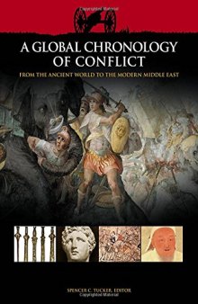 A Global Chronology of Conflict: From the Ancient World to the Modern Middle East , Volume I: ca. 3000 BCE–1499 CE