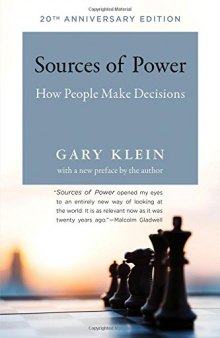 Sources of Power: How People Make Decisions