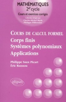 Cours de calcul formel t2 corps finis systemes polynomiaux applications
