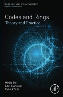 Codes and Rings, Volume -: Theory and Practice