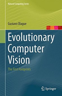 Evolutionary Computer Vision: The First Footprints