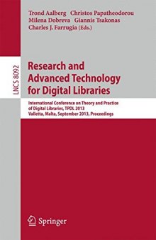 Research and Advanced Technology for Digital Libraries: International Conference on Theory and Practice of Digital Libraries, TPDL 2013, Valletta, ...