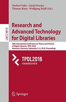 Research and Advanced Technology for Digital Libraries: 20th International Conference on Theory and Practice of Digital Libraries, TPDL 2016