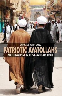 Patriotic Ayatollahs. Nationalism in Post-Saddam Iraq