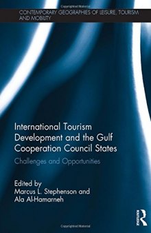 International Tourism Development and the Gulf Cooperation Council States: Challenges and Opportunities