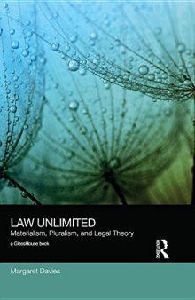 Law Unlimited: Materialism, Pluralism, and Legal Theory