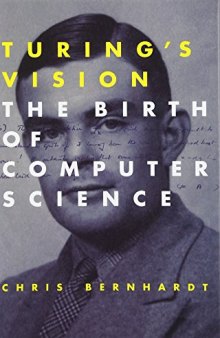 Turing’s Vision: The Birth of Computer Science