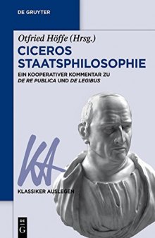 Ciceros Staatsphilosophie: Ein Kooperativer Kommentar Zu 
